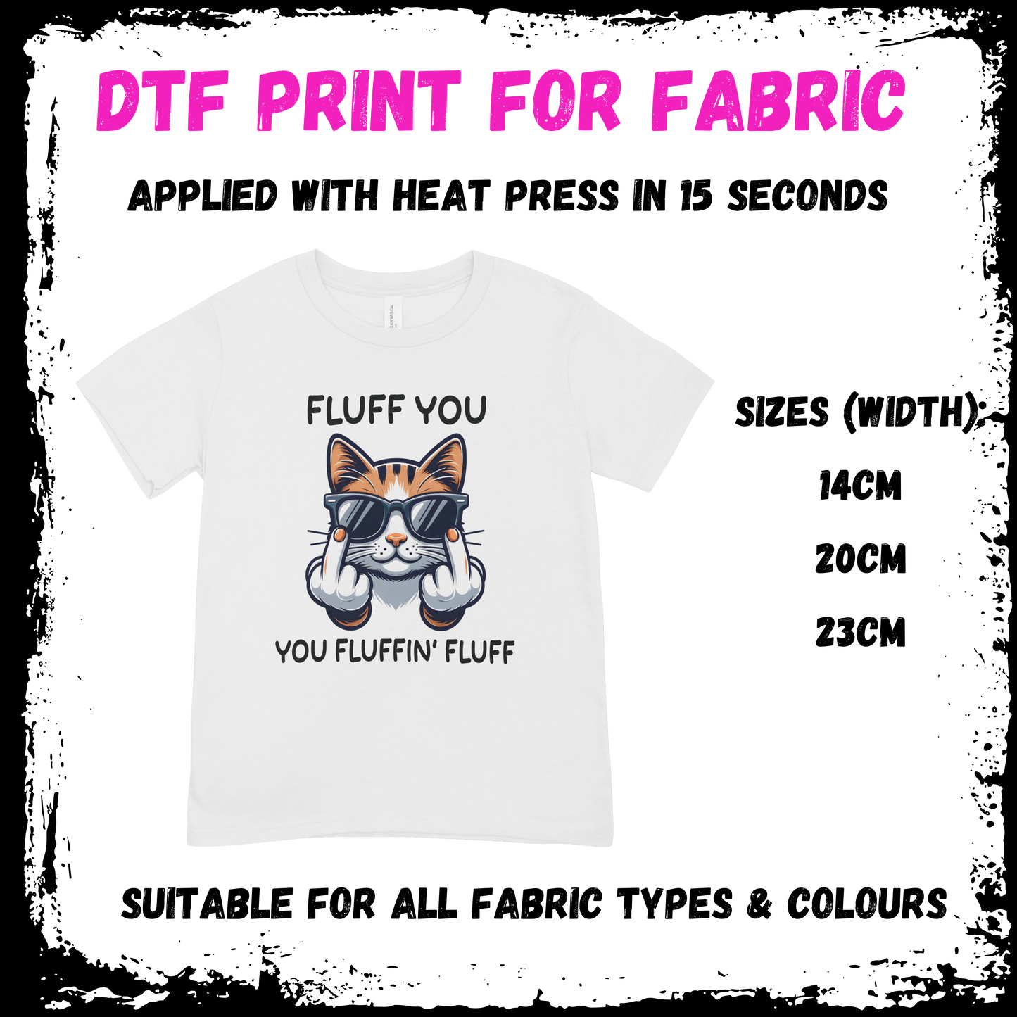 Fluff You - Sarcastic/Rude Animal DTF print