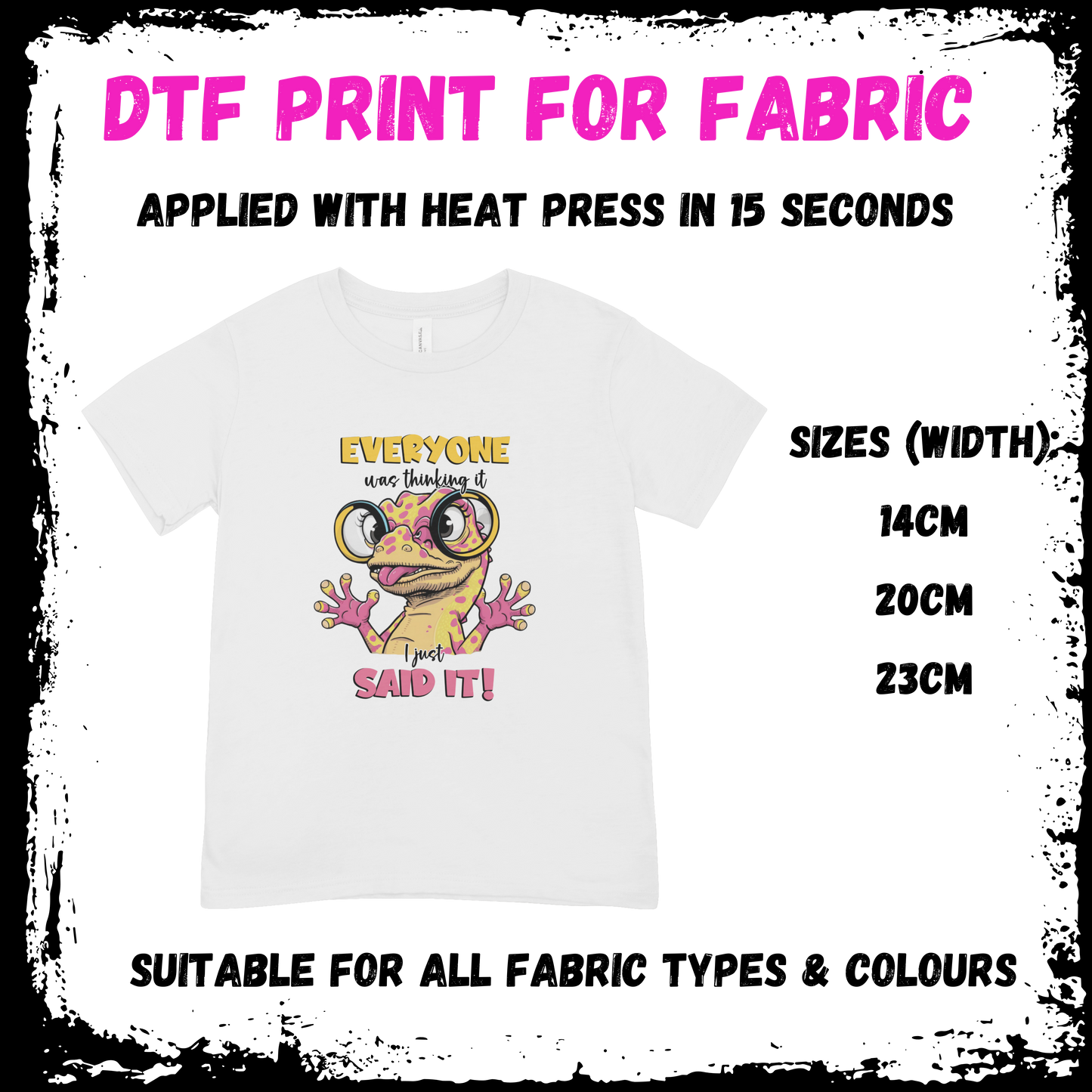 Everyone Was Thinking It I Just Said It - Sarcastic/Rude Animal DTF print