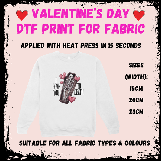 Valentine's DTF - I Love You To Death