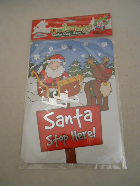 Santa Stop Here Sign